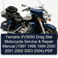 1997-2004 Yamaha XVS Models XVS650 Drag Star Motorcycle Service Repair Workshop Manual PDF