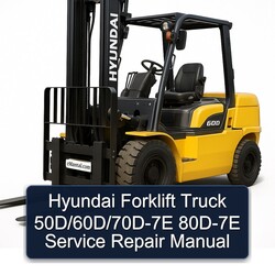 Hyundai Forklift Truck 50d/60d/70d-7e 80D-7E Service Repair Workshop Manual PDF