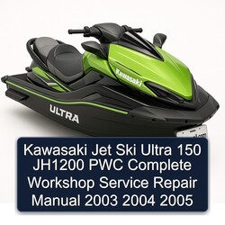 2003-2005 Kawasaki Jet Ski Ultra 150 JH1200 PWC Service Repair Workshop Manual PDF