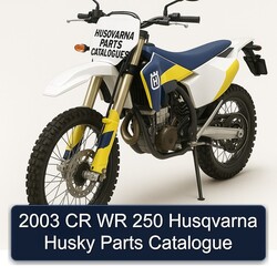 2003 Husqvarna Parts Catalogues CR WR 250 Husky Catalog PDF