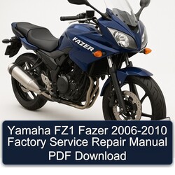 2006-2010 Yamaha Fazer FZ1 Service Repair Workshop Manual PDF