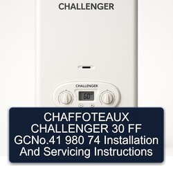 Chaffoteaux Challenger 30 FF Gcno.41 980 74 Installation Servicing Service Repair Workshop Manual PDF