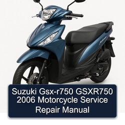 2006 Suzuki GSX Series GSX-R750 Gsxr750 Motorcycle Service Repair Workshop Manual PDF