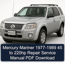 1977-1989 Mercury Mariner 45 220HP Service Repair Workshop Manual PDF
