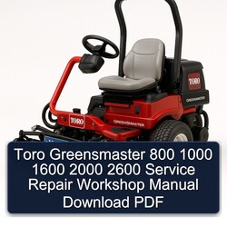 2000 Toro Greensmaster 800 1000 1600 2600 Service Repair Workshop Manual PDF