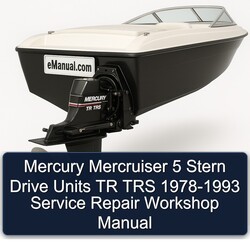1978-1993 Mercury Mercruiser 5 Stern Drive Units TR TRS Service Repair Workshop Manual PDF