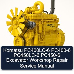 Komatsu Pc400lc-6 PC400-6 Pc450lc-6 PC450-6 Excavator Service Repair Workshop Manual PDF
