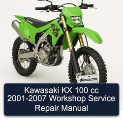 2001-2007 Kawasaki KX Series 100 Cc Service Repair Workshop Manual PDF