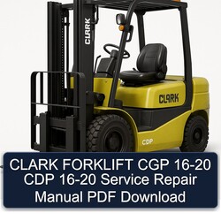Clark 16-20 Forklift CGP CDP Service Repair Workshop Manual PDF