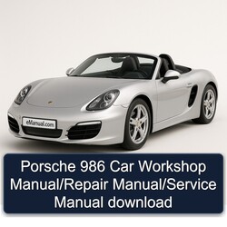 Porsche Boxster 986 Service Repair Workshop Manual PDF