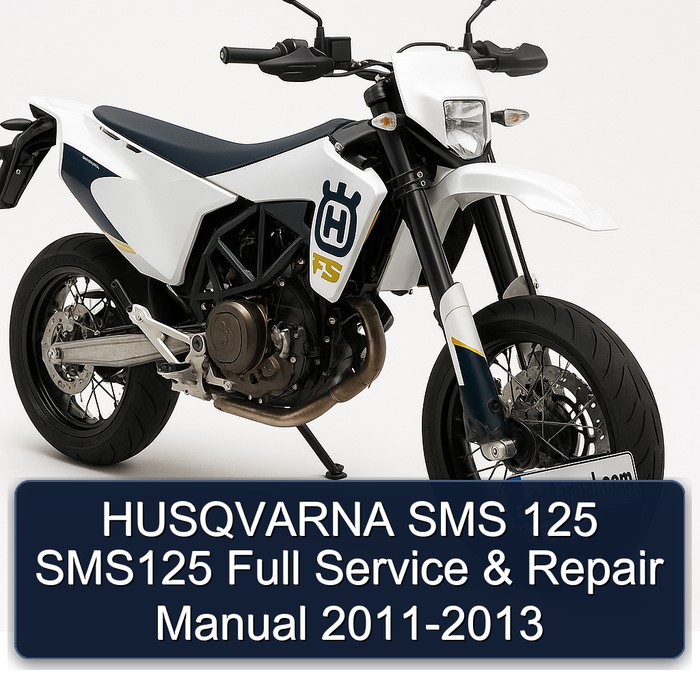 2011-2013 Husqvarna SMS Models 125 SMS125 Service Repair Workshop Manual PDF