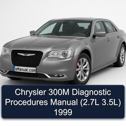 1999 Chrysler 300M Diagnostic Procedures (2.7l 3.5l) Service Repair Workshop Manual PDF