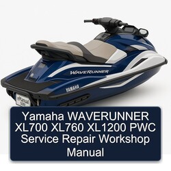 Yamaha Waverunner XL700 XL760 XL1200 PWC Service Repair Workshop Manual PDF