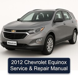 2012 Chevrolet Equinox Service Repair Workshop Manual PDF