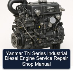 Yanmar TN Series Industrial Diesel Engine Shop Service Repair Workshop Manual PDF