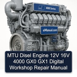 MTU 4000 Series Disel Engine 12V 16V GX0 GX1 Digital Service Repair Workshop Manual PDF