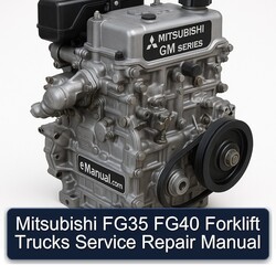 Mitsubishi FG35 FG40 Forklift Trucks Service Repair Workshop Manual PDF