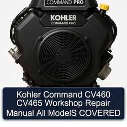 Kohler Command Pro Models CV460 CV465 All Covered Service Repair Workshop Manual PDF