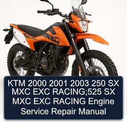 2000-2003 KTM 250 SX MXC EXC Racing;525 Racing Engine Service Repair Workshop Manual PDF