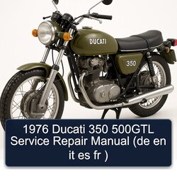 1976 Ducati 350 500GTL (de En It Es Fr ) Service Repair Workshop Manual PDF
