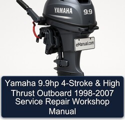 1998-2007 Yamaha 9.9hp 4-stroke High Thrust Outboard Service Repair Workshop Manual PDF