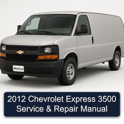 2012 Chevrolet Express 3500 Service Repair Workshop Manual PDF