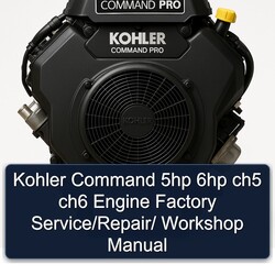 Kohler Command Pro Models 5HP 6HP CH5 CH6 Engine / Service Repair Workshop Manual PDF