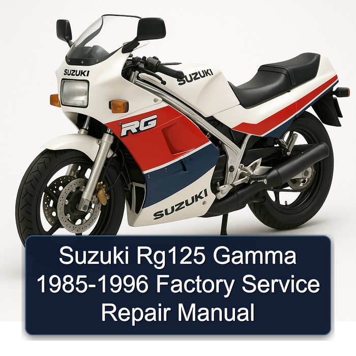 1985-1996 Suzuki RG Series RG125 Gamma Service Repair Workshop Manual PDF