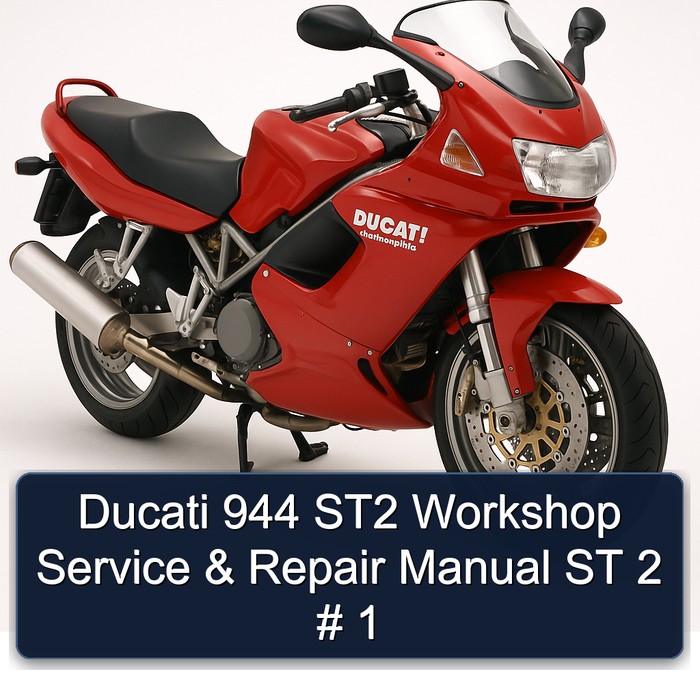 Ducati Sporttouring / ST Models 944 ST2 2 Service Repair Workshop Manual PDF