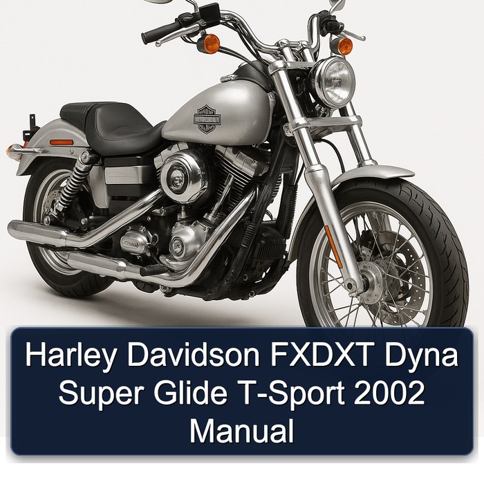 2002 Harley Davidson Super Glide Fxdxt Dyna T-SPORT Service Repair Workshop Manual PDF