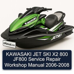 2006-2008 Kawasaki JET SKI X2 800 JF800 Service Repair Workshop Manual PDF