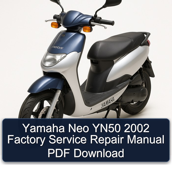 2002 Yamaha YN50 Neo Service Repair Workshop Manual PDF