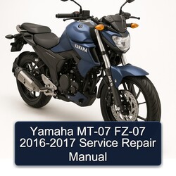 2016-2017 Yamaha FZ Models MT-07 FZ-07 Service Repair Workshop Manual PDF