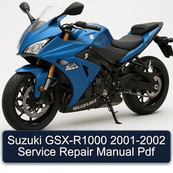 2001-2002 Suzuki GSX Series GSX-R1000 Service Repair Workshop Manual PDF