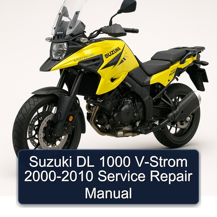 2000-2010 Suzuki V Storm Models DL 1000 V-STROM Service Repair Workshop Manual PDF