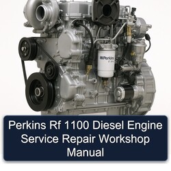 Perkins RF 1100 Diesel Engine Service Repair Workshop Manual PDF