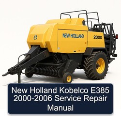 2000-2006 New Holland Kobelco E385 Service Repair Workshop Manual PDF