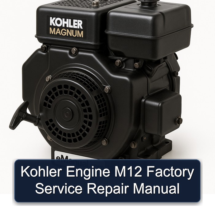 Kohler Magnum Models Engine M12 Service Repair Workshop Manual PDF
