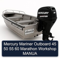 Mercury Mariner Outboard 45 50 55 60 Marathon Manua Service Repair Workshop Manual PDF