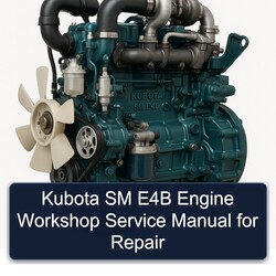 Kubota SM E4B Engine Service Repair Workshop Manual PDF