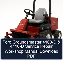Toro Groundsmaster 4100-D 4110-D Service Repair Workshop Manual PDF