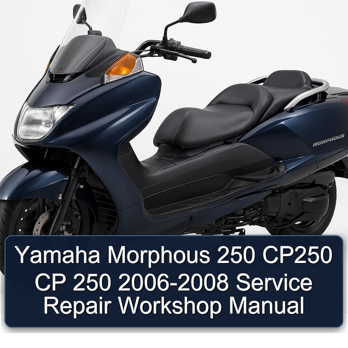2006-2008 Yamaha Morphous CP250 250 Cp Service Repair Workshop Manual PDF