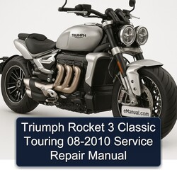 2010 Triumph Rocket 3 Classic Touring 08 Service Repair Workshop Manual PDF