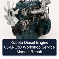 Kubota Diesel Engine 03-m-e3b Service Repair Workshop Manual PDF