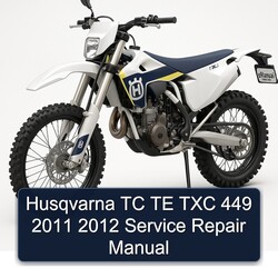 2011-2012 Husqvarna TXC Models TC TE 449 Service Repair Workshop Manual PDF