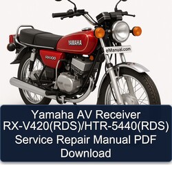 Yamaha RX Models AV Receiver Rx-v420(rds)/htr-5440(rds) Service Repair Workshop Manual PDF
