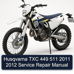 2011-2012 Husqvarna TXC Models 449 511 Service Repair Workshop Manual PDF