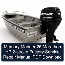 Mercury Mariner 25 Marathon HP 2-stroke Service Repair Workshop Manual PDF