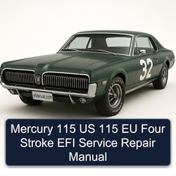 Mercury 115 US EU Four Stroke EFI Service Repair Workshop Manual PDF