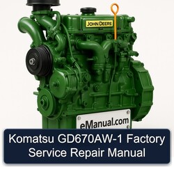 John Deere K Series Komatsu Gd670aw-1 Service Repair Workshop Manual PDF